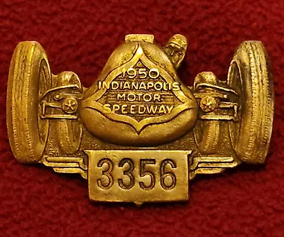 $199 • Buy Rare 1950 Indianapolis Motor Speedway Indy 500 Pit Badge # 3356
