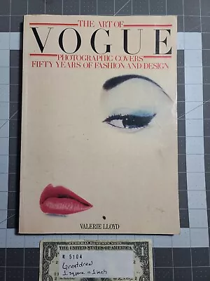 The Art Of Vogue: Photographic Covers Fifty Years Of Fashion And Design - GOOD • $20