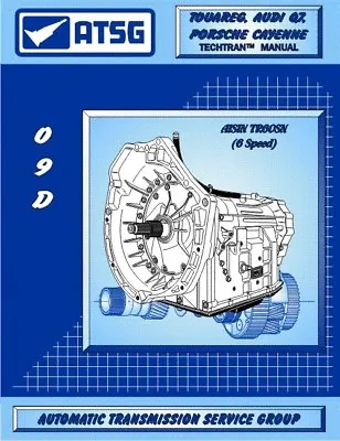 09D Audi VW Porsche TR60SN ATSG Rebuild Transmission Transaxle Overhaul Manual • $45