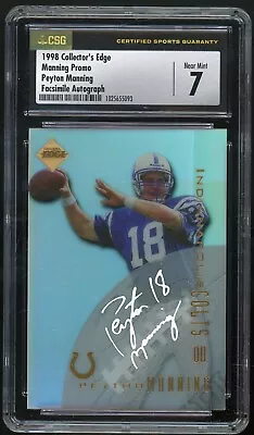 PEYTON MANNING 1998 Collector's Edge Promo Facsimile Autograph 1669/6000 CSG 7 • $149.95