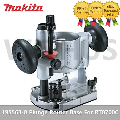 Makita 195563-0 Plunge Router Base For RT0700C Router Trimmer - Tracking • $101.22