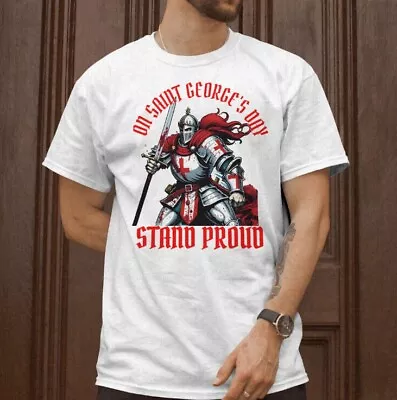 St Georges Day T-Shirt Gift Saint George English Flag England Stand Proud • £8.99