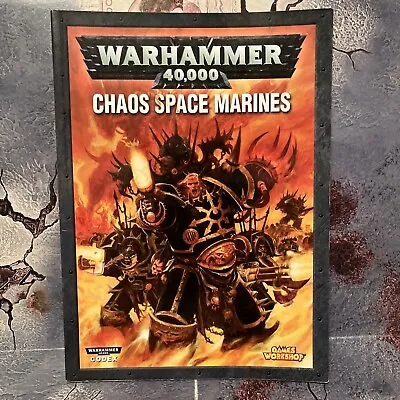 Warhammer 40k Chaos Space Marines Codex • £8.95