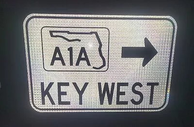 KEY WEST HWY A1A Florida Route Road Sign 18 X12  Daytona Beach • $49