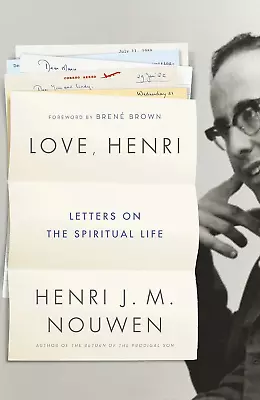 Love Henri: Letters On The Spiritual Life • $18.95