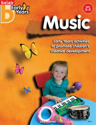 £3.58 • Buy Music (Belair - Early Years), Morrow, Julie, Used; Good Book