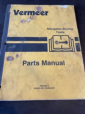 VERMEER NAVIGATOR Boring Tool Parts Manual Book Catalog Horizontal Drill D24 D50 • $71.24