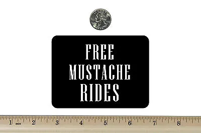 3 X 4 Biker Refrigerator Magnet Free Mustache Rides BM217 • $5.99