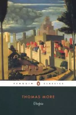 Utopia (Penguin Classics) - Paperback By More Thomas - GOOD • $4.84