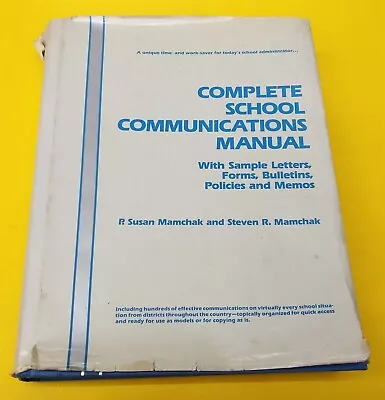 ⭐️⭐️⭐️⭐️⭐️ BOOK Complete School Communications Manual Susan & Steven R. Mamchak • $30.49