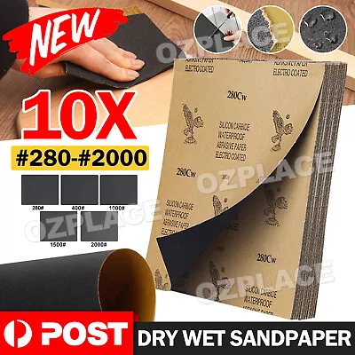 10pcs Wet And Dry Sandpaper 23x28cm 280 To 2000 Grit Abrasive Sheet Waterproof • $8.85