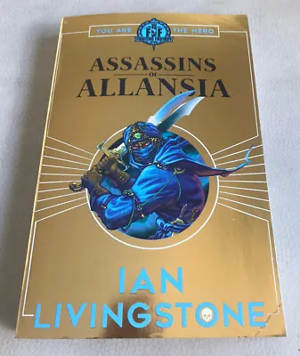 Fighting Fantasy ASSASSINS OF ALLANSIA Ian Livingstone 2019  Pb Role Playing • $29.95