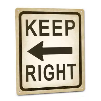 STREET SIGN Keep Right Arrow Pointing Left Road Vintage Style Room Wall Decor • $19.50