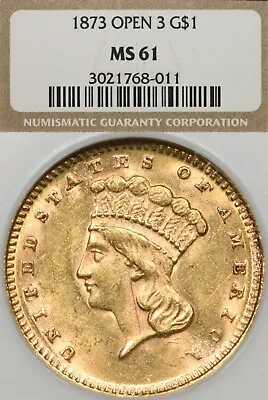 1873 $1 NGC MS61 Gold Type 3 Open 3 Dollar • $559.99