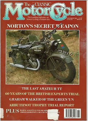 The Classic Motorcycle November 1989: British Experts Trial History / Norton War • £2