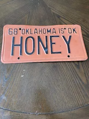 Vintage 1968 Orange  & Black OKLAHOMA IS OK License Plate HONEY Car Tag Garage • $74.99