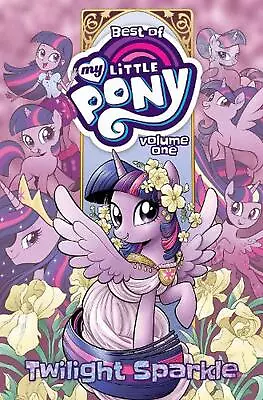 Best Of My Little Pony Vol. 1: Twilight Sparkle By Katie Cook Paperback Book • $13.62