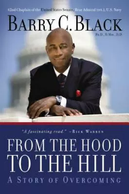 From The Hood To The Hill: A Story Of Overcoming • $4.32