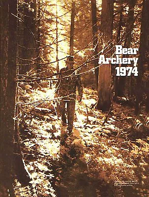 1974 Bear Archery Equipment Catalog  - Reproduction • $16.99