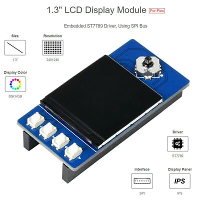 $26.38 • Buy 1.3  LCD IPS Display Scrren Module ST7789 65K 240x240 SPI For Raspberry Pi Pico