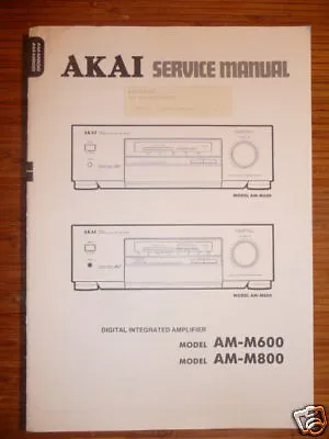 Service Manual Akai AM-M600/AM-M800 Amplifier Original • $20.52