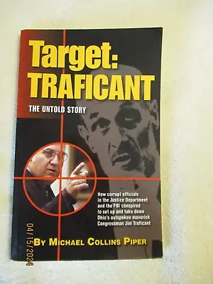 Target Trafficant By Michael Piper Collins • $38
