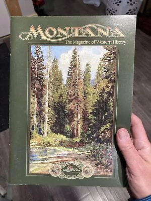 Montana The Magazine Of Western History Spring 2001 • $4.95