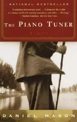 The Piano Tuner - Paperback By Mason Daniel - GOOD • $3.78