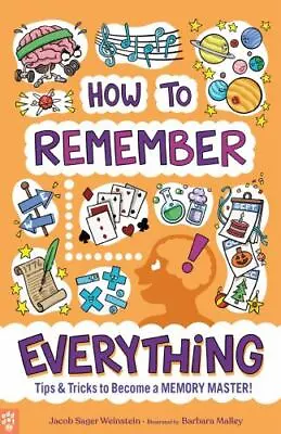 How To Remember Everything: Tips & Tricks To Become A Memory Master! [King Of Sc • $8.54