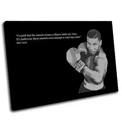 Mike Tyson Quote Canvas • £26.39
