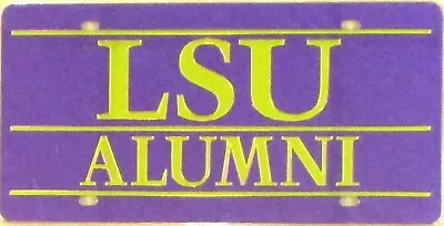 LSU Tigers Mirrored Acrylic Alumni Car Truck Tag License Plate  #2 Brand New • $4.99