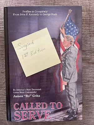 £48.35 • Buy Called To Serve Signed By James Bo Gritz Hardcover SIGNED First Edition May 1991