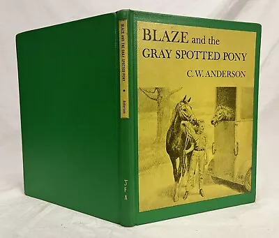 BLAZE AND THE GRAY SPOTTED PONY By C.W. Anderson-Macmillan 1968 Stated 1st Print • $169