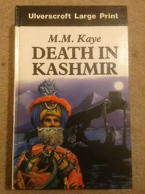 £19.99 • Buy M M Kaye DEATH IN KASHMIR - SIGNED Large Print Hardback