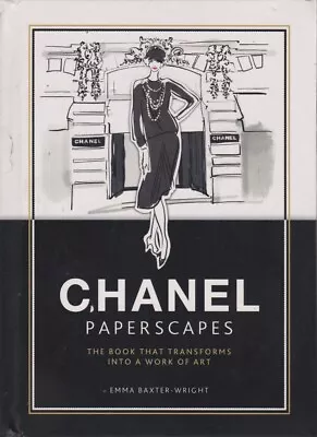 Paperscapes: Chanel: The Book That Transforms I... - Emma Baxter-Wright - Acc... • £7.18