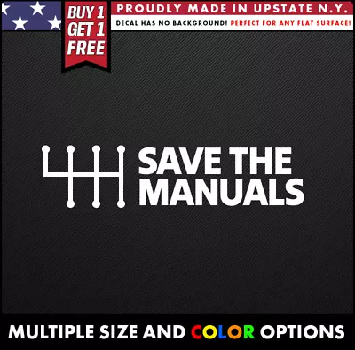 SAVE THE MANUALS Vinyl Sticker Decal PERFECT FOR CAR WINDOW Funny Cool B1G1FREE • $6