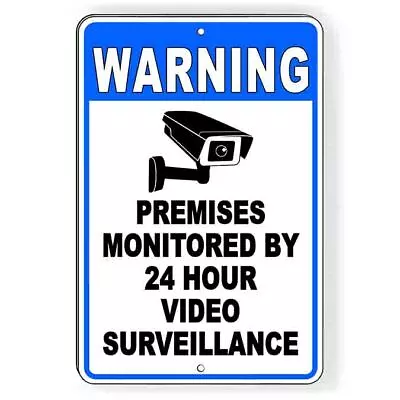 Warning Premises Monitored 24 Hour Video Surveillance Sign Or Decal 6 SIZES S064 • $8.83