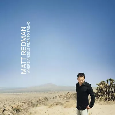 (CD650) Matt Redman - Where Angels Fear To Tread  (Christian Gospel) • £3.99