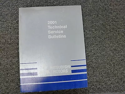 2001 Mitsubishi Montero Sport Eclipse Mirage Service Technical Bulletin Manual • $111.30