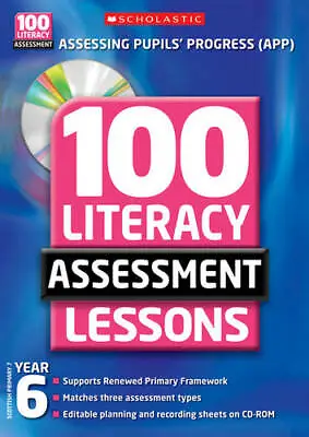 £32 • Buy 100 Literacy Assessment Lessons; Year 6, Milford, Alison, New, Book