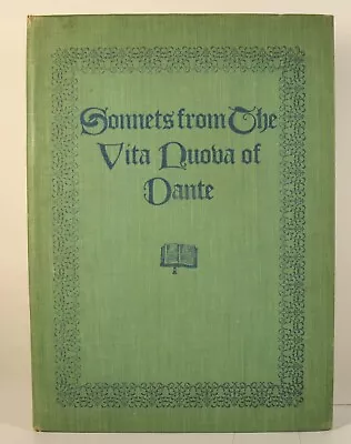 Sonnets Vita Nuova Dante 1906 Queen's Shop Private Press Daniel Edwards Kennedy • $199