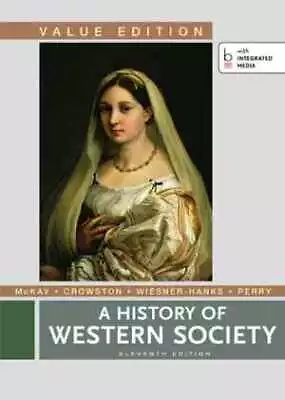 A History Of Western Society Value - Paperback By McKay John P. - Acceptable • $18.59