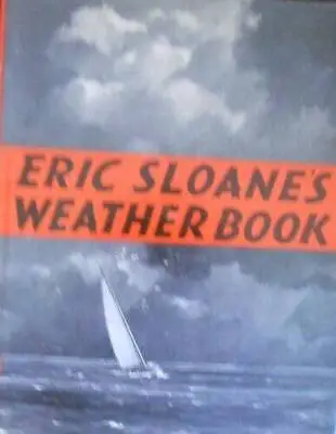 $10.65 • Buy Eric Sloanes Weather Book - Hardcover By Eric Sloane - ACCEPTABLE
