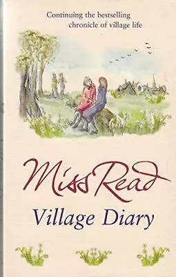 Village Diary By Miss Read Book The Fast Free Shipping • $6.17