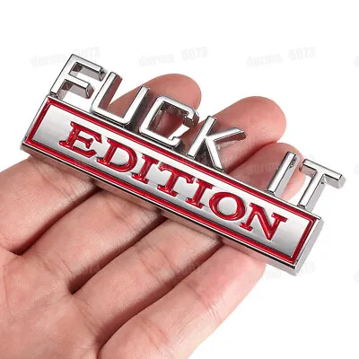 FUCK-IT EDITION Logo Car Emblem Badge Decal Sticker Decoration Trim Accessories • $4.75