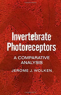 Invertebrate Photoreceptors: A Comparative Analysis • £5.79