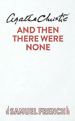 £12.71 • Buy And Then There Were None: Play By Agatha Christie (Paperback, 1972)
