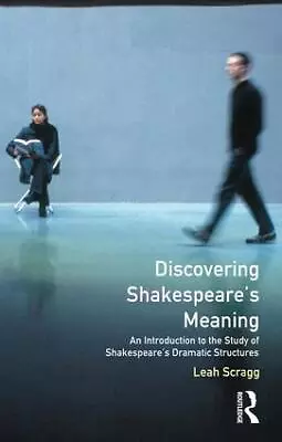 Discovering Shakespeare's Meaning • £130