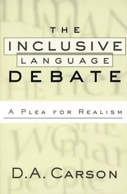 The Inclusive Language DebateD. A. Carson • £2.68