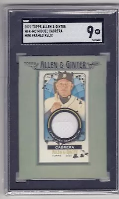 2021 Topps Allen & Ginter Miguel Cabrera Mini Framed Relic MFR-MG SGC 9 • $0.99